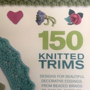 150 Knitted Trims Pattern Book by Lesley Stanford